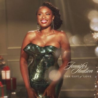 The Gift Of Love - Jennifer Hudson