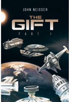 The Gift - Part 1 - Neisser, John