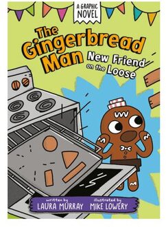 The Gingerbread Man: New Friend On The Loose: A Graphic Novel - The Gingerbread Man Is Loose - Laura Murray