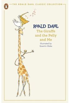 The Giraffe And The Pelly And Me - The Roald Dahl Classic Collection - Roald Dahl