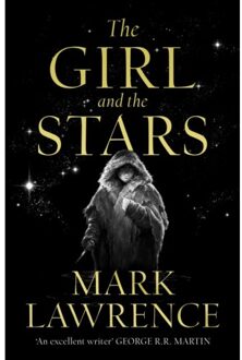 The Girl And The Stars - Book Of The Ice - Mark Lawrence