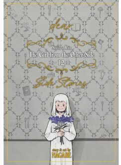The Girl From The Other Side: Siuil, A Run Vol. 12 - [dear.] Side Stories - The Girl From The Other - Nagabe