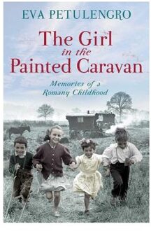 The Girl In The Painted Caravan - Petulengro, Eva