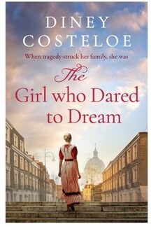 The Girl Who Dared To Dream - Diney Costeloe