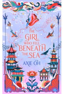 The Girl Who Fell Beneath The Sea - Axie Oh