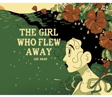 The Girl Who Flew Away - Lee Dean