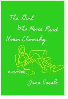 The Girl Who Never Read Noam Chomsky