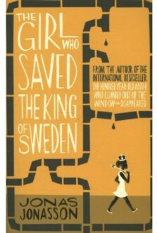 The Girl Who Saved the King of Sweden