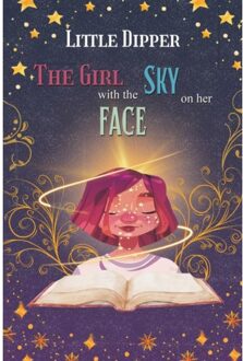 The Girl With The Sky On Her Face - Little Dipper