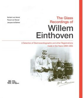 The Glass Recordings Of Willem Einthoven
