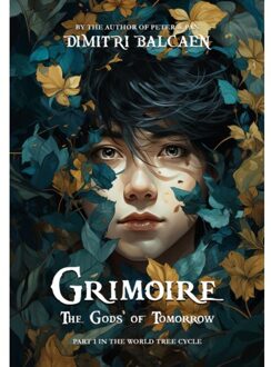 The Gods Of Tomorrow - Grimoire - Dimitri Balcaen