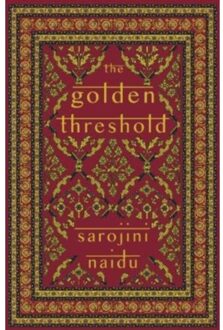 The Golden Threshold - Sarojini Naidu