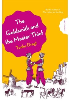The Goldsmith And The Master Thief - Pushkin Children’s Classics - Tonke (Author) Dragt