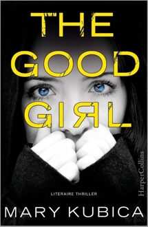 The good girl (Nederlandse editie) - eBook Mary Kubica (9402508775)