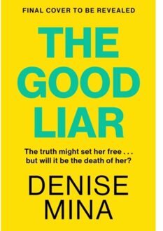The Good Liar - Denise Mina