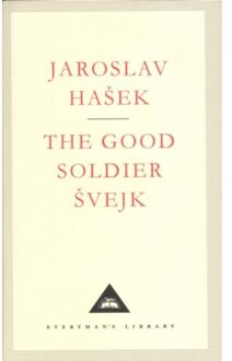 The Good Soldier Svejk - Everyman’s Library Contemporary Classics - Jaroslav Hasek
