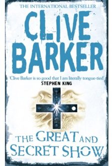 The Great And Secret Show - Clive Barker
