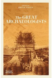 The Great Archaeologists - Brian Fagan