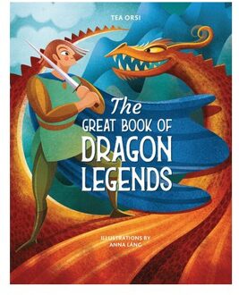The Great Book Of Dragon Legends - Orsi, Tea
