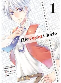 The Great Cleric 1 - The Great Cleric - Hiiro Akikaze