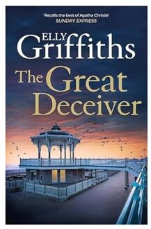 The Great Deceiver - Elly Griffiths