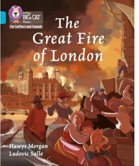 The Great Fire Of London - Collins Big Cat Phonics For Letters And Sounds - Hawys Morgan