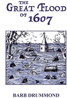 The Great Flood Of 1607 - Drummond