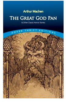The Great God Pan & Other Classic Horror Stories