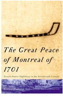 The Great Peace of Montreal of 1701