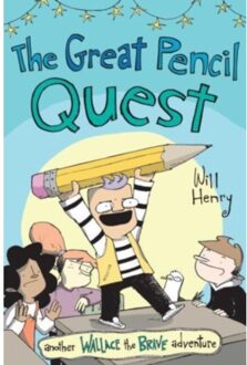 The Great Pencil Quest - Wallace The Brave - Will Henry
