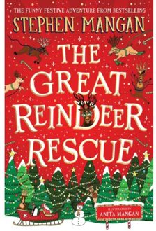 The Great Reindeer Rescue - Stephen Mangan