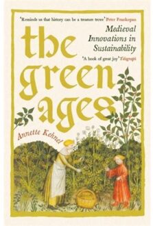 The Green Ages - Annette Kehnel