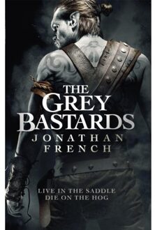 The Grey Bastards - The Lot Lands - Jonathan French