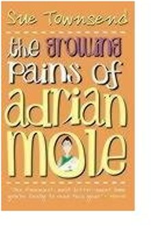 The Growing Pains of Adrian Mole