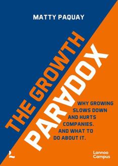 The Growth Paradox -  Bart Lodewyckx, Matty Paquay (ISBN: 9789401407243)