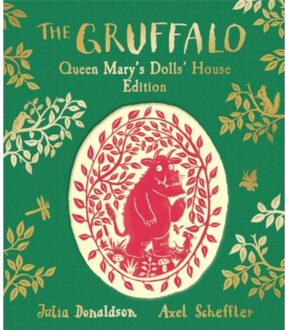 The Gruffalo: Queen Mary's Dolls' House Edition - Julia Donaldson