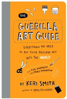 The Guerilla Art Guide - Keri Smith