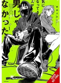 The Guy She Was Interested In Wasn't A Guy At All, Vol. 1 - The Guy She Was Interested In Wasn't A - Ajani Oloye