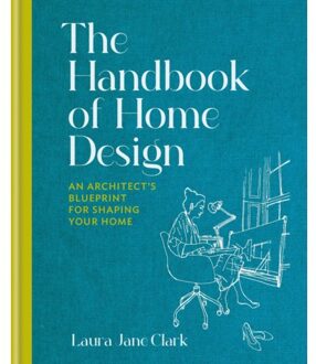 The Handbook Of Home Design - Laura Jane Clark