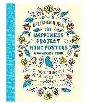 The Happiness Project Mini Posters: A Coloring Book