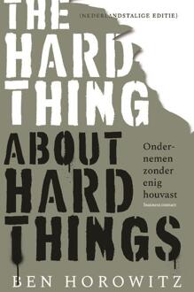 The Hard Thing about Hard Things