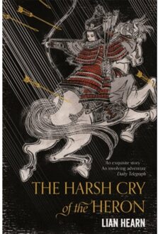 The Harsh Cry Of The Heron - Tales Of The Otori - Lian Hearn