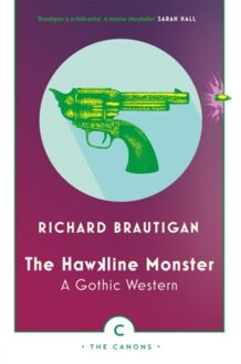 The Hawkline Monster - Canons - Richard Brautigan