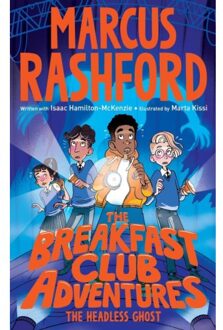 The Headless Ghost - The Breakfast Club Adventures - Marcus Rashford