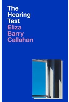 The Hearing Test - Eliza Barry Callahan