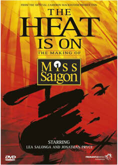 The Heat Is On Making Of Miss Saigon