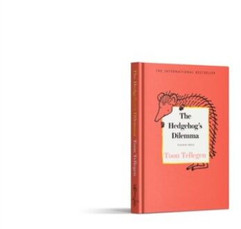 The Hedgehog’s Dilemma - Toon Tellegen