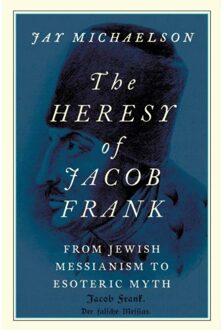 The Heresy Of Jacob Frank - Jay (affiliated assistant profes