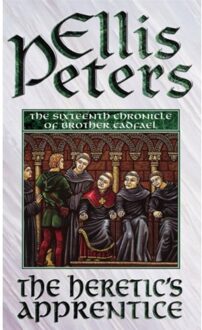 The Heretic's Apprentice - Cadfael Chronicles - Ellis Peters