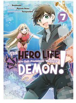 The Hero Life Of A (Self-Proclaimed) Mediocre Demon! 7 - The Hero Life Of A - Shiroichi Amaui
